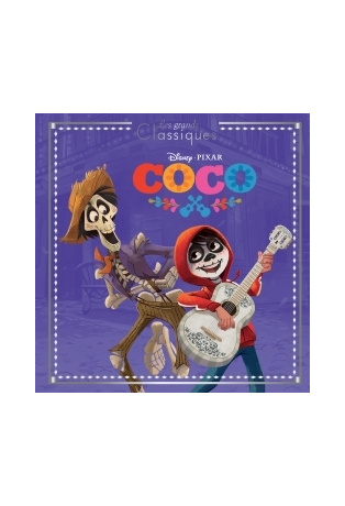 Coco : L’histoire du film