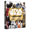 Star Wars : L’encyclopédie des personnages (Épisodes I à IX)