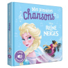 La Reine des Neiges : Mes premières chansons - Livre sonore