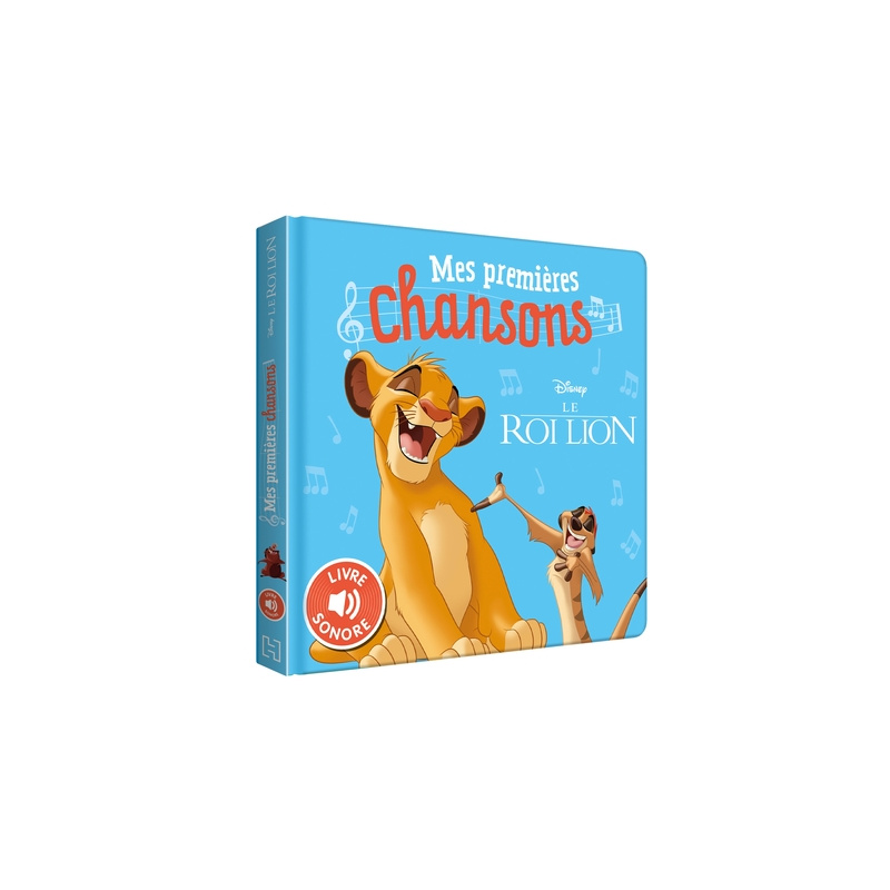 Le Roi Lion : Mes premières chansons - Livre sonore Le Roi Lion : Mes premières chansons - Livre sonore