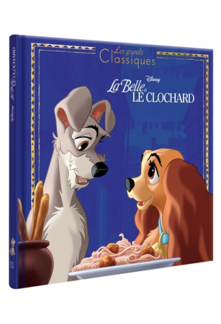 La Belle et le Clochard – L'histoire du film