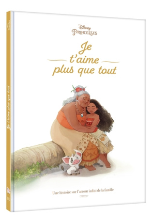 Vaiana – Je t'aime plus que tout