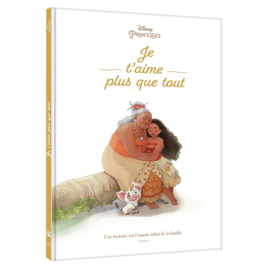 Vaiana – Je t'aime plus que tout