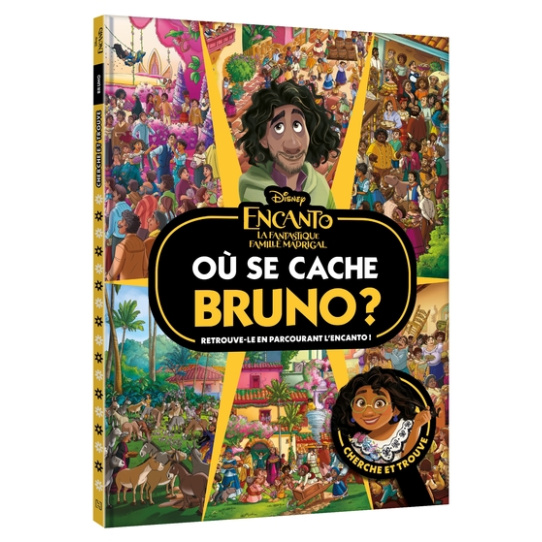 Encanto – Où se cache Bruno ?