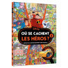 Où se cachent les héros ? – Volume 2