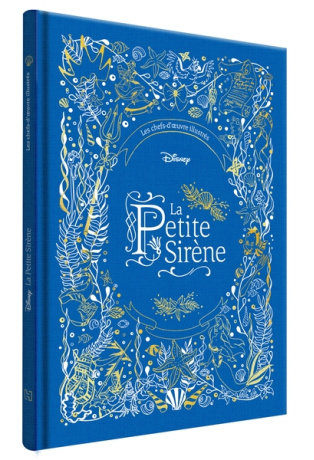 La Petite Sirène – Chefs-d'œuvre illustrés