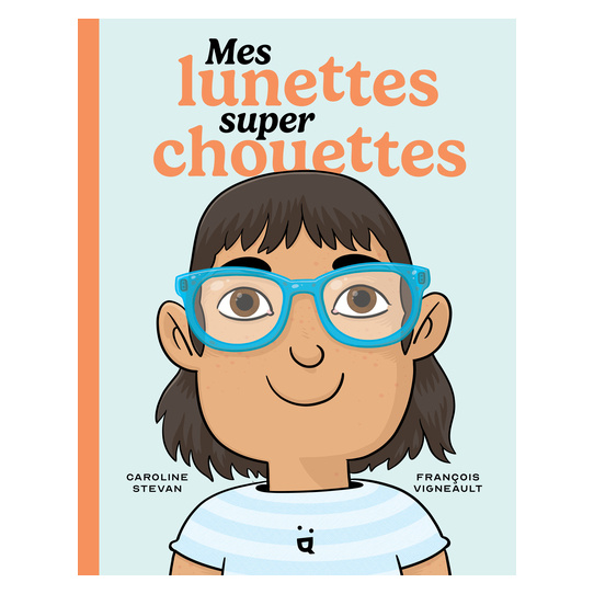 Mes lunettes super chouettes