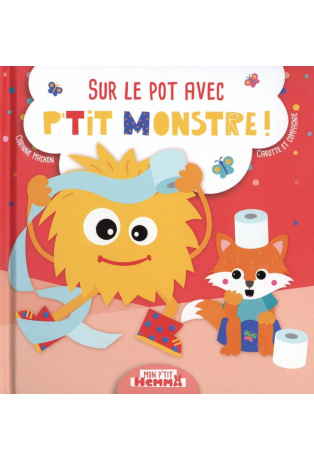 Sur le pot avec P'tit Monstre !