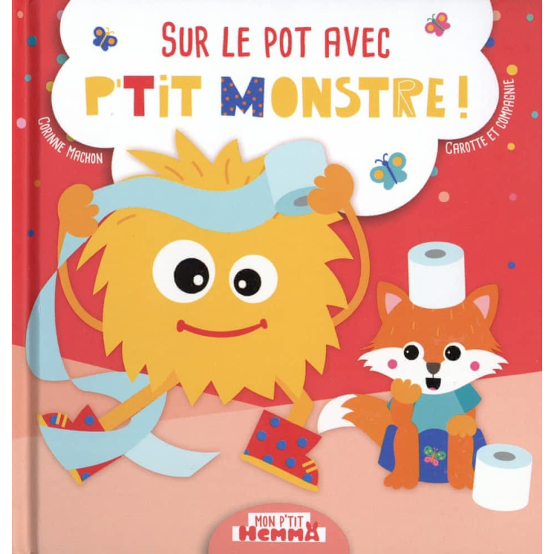 Sur le pot avec P'tit Monstre ! Sur le pot avec P'tit Monstre !