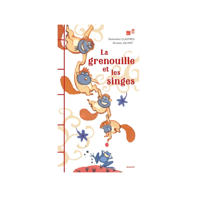 LA GRENOUILLE ET LES SINGES