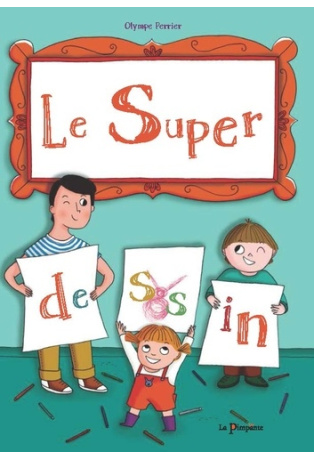Le super dessin