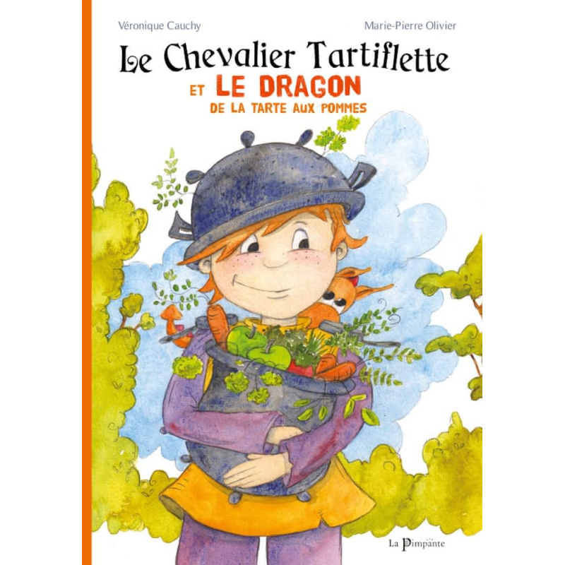 Le chevalier tartiflette et le dragon de la tarte aux pommes- Grand Format