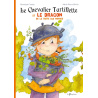 Le chevalier tartiflette et le dragon de la tarte aux pommes- Grand Format