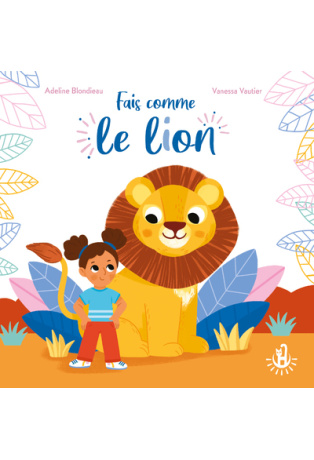 Ma douce étoile - Fais comme le lion