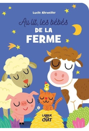 Au lit, les bébés de la ferme !