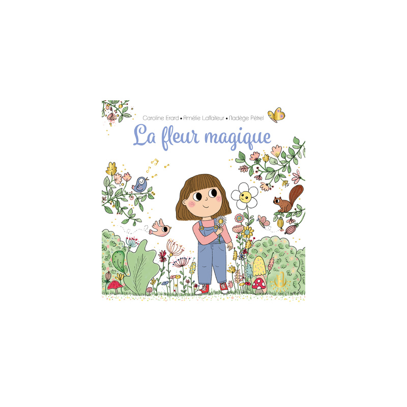 Ma douce étoile Luna - La fleur magique