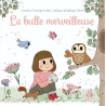 Ma douce étoile Luna - La bulle merveilleuse