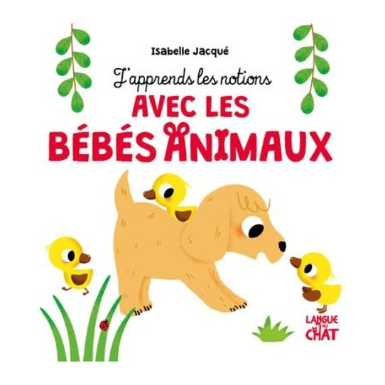 J'apprends les notions avec les bébés animaux