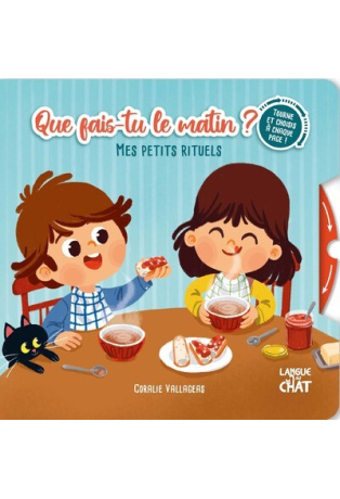 Mes petits rituels - Que fais-tu le matin ? - Tourne et choisis à chaque page !