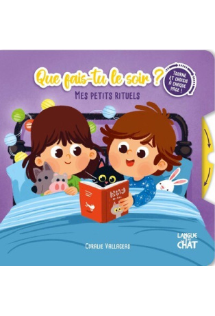 Mes petits rituels - Que fais-tu le soir ? - Tourne et choisis à chaque page !
