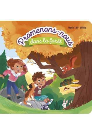 Promenons-nous dans la forêt