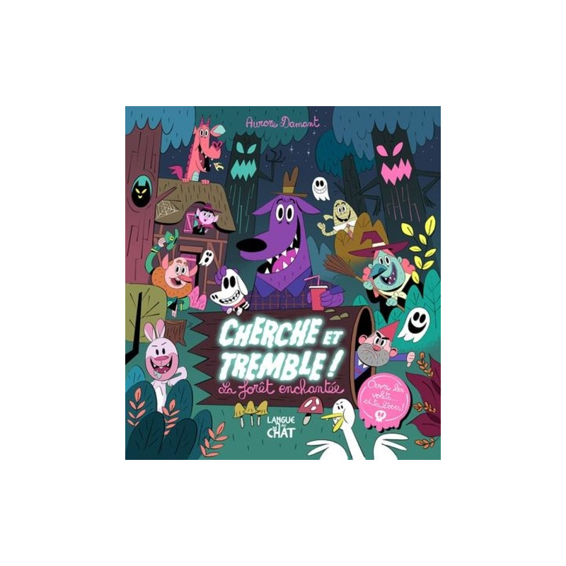 La forêt enchantée - Cherche et tremble !