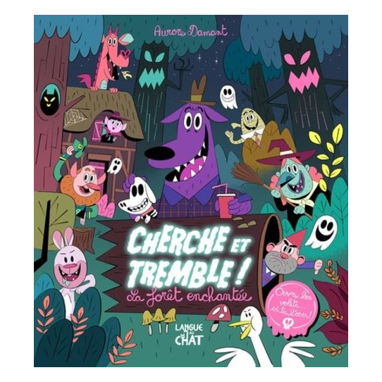 La forêt enchantée - Cherche et tremble !