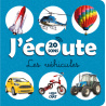 J'écoute Les véhicules - 20 sons