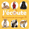 J'écoute les animaux sauvages - 20 sons