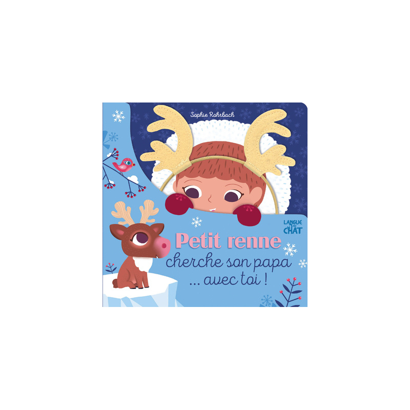 Petit renne cherche son papa... avec toi !