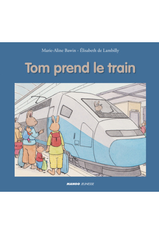 Tom prend le train
