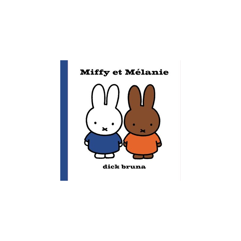 Miffy et Mélanie