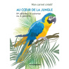Au coeur de la jungle - 20 affiches à colorier ou à peindre
