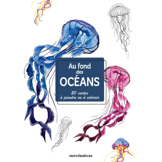Au fond des océans - 20 cartes à peindre ou à colorier