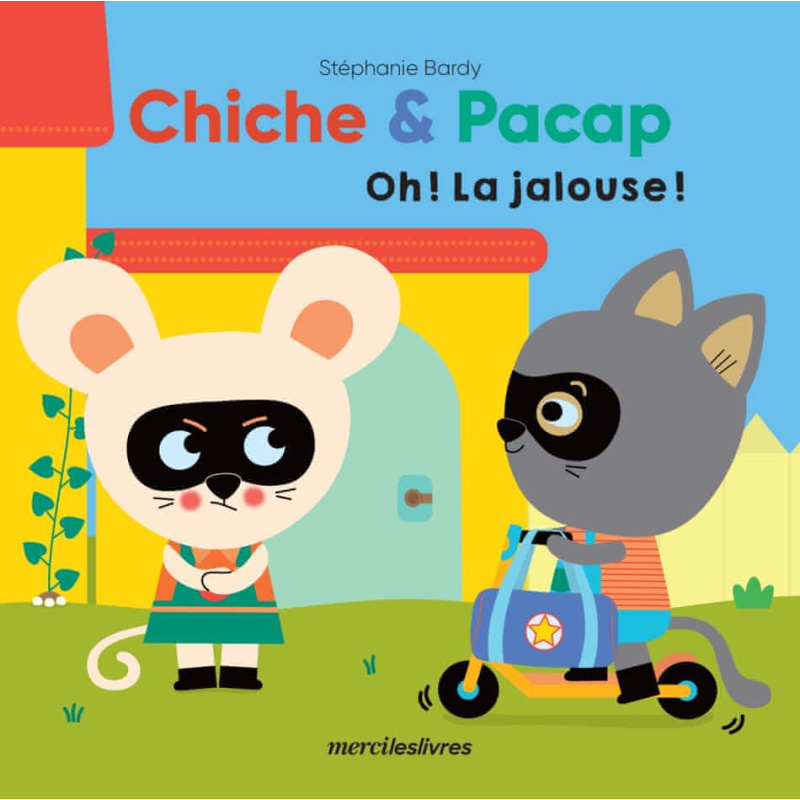 Chiche et Pacap - Oh ! la jalouse Chiche et Pacap - Oh ! la jalouse