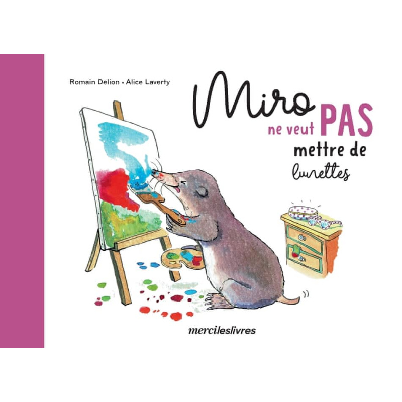 Miro ne veut pas mettre de lunettes