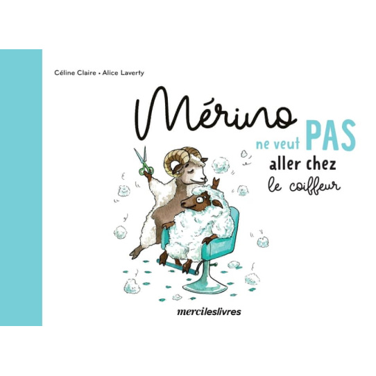 Mérino ne veut pas aller chez le coiffeur