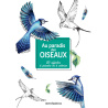Au paradis des oiseaux - 20 affiches à peindre ou à colorier