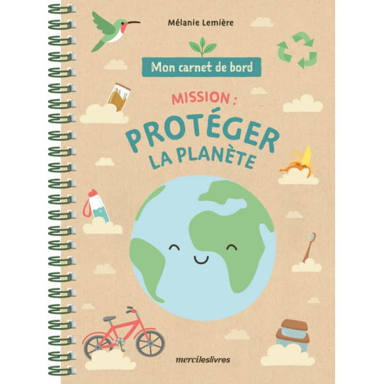 Mission, protéger la planète