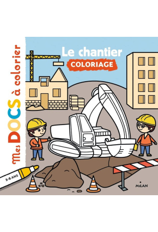 Le chantier