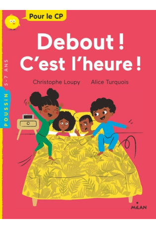 Debout ! C'est l'heure !