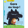 Gare au loup !