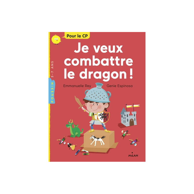 Je veux combattre le dragon !