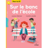 Sur le banc de l'école