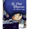 Le petit chaperon qui n'était pas rouge
