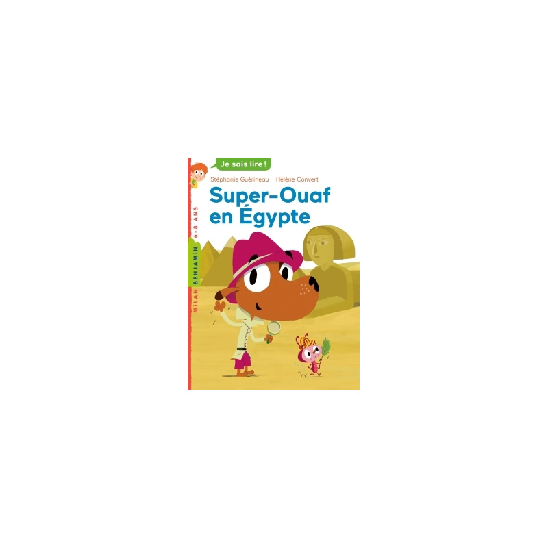 Super-Ouaf - Tome 1 - Super-Ouaf en Égypte
