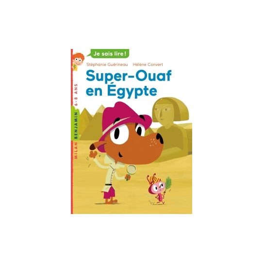 Super-Ouaf - Tome 1 - Super-Ouaf en Égypte