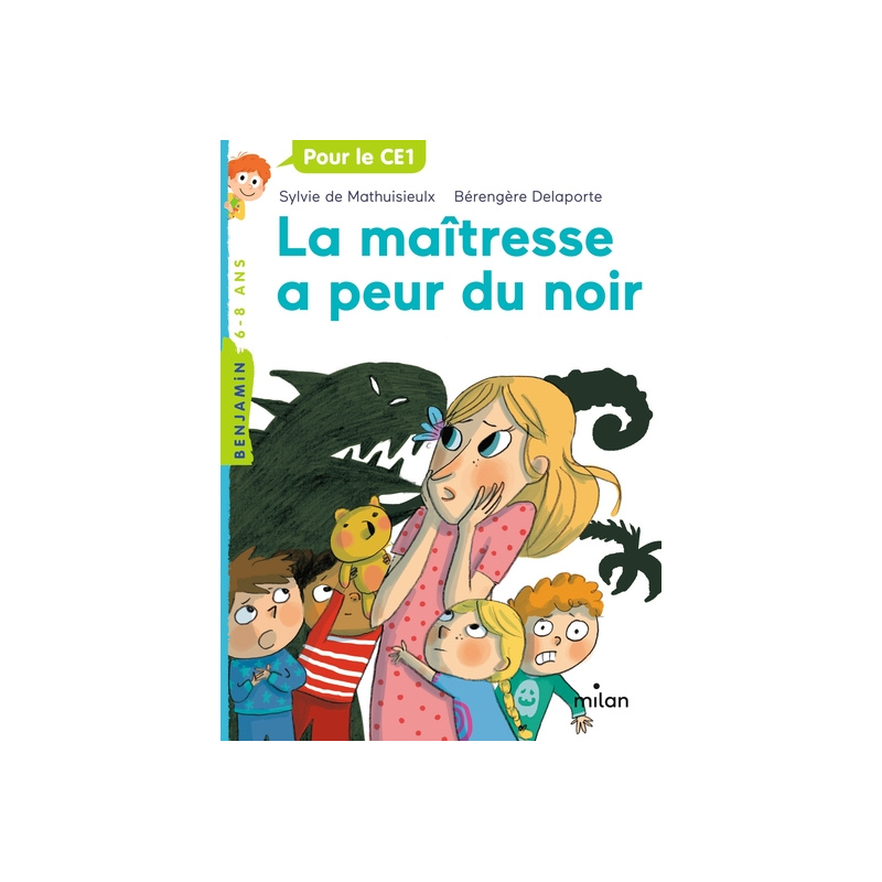 La maîtresse a peur du noir