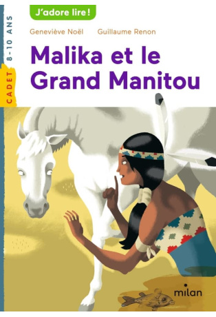 Malika et le Grand Manitou