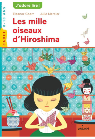 Les mille oiseaux d'Hiroshima